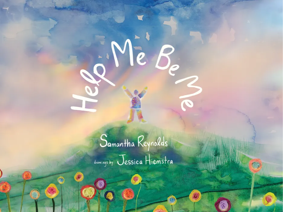 Help Me Be Me by Samantha Reynolds