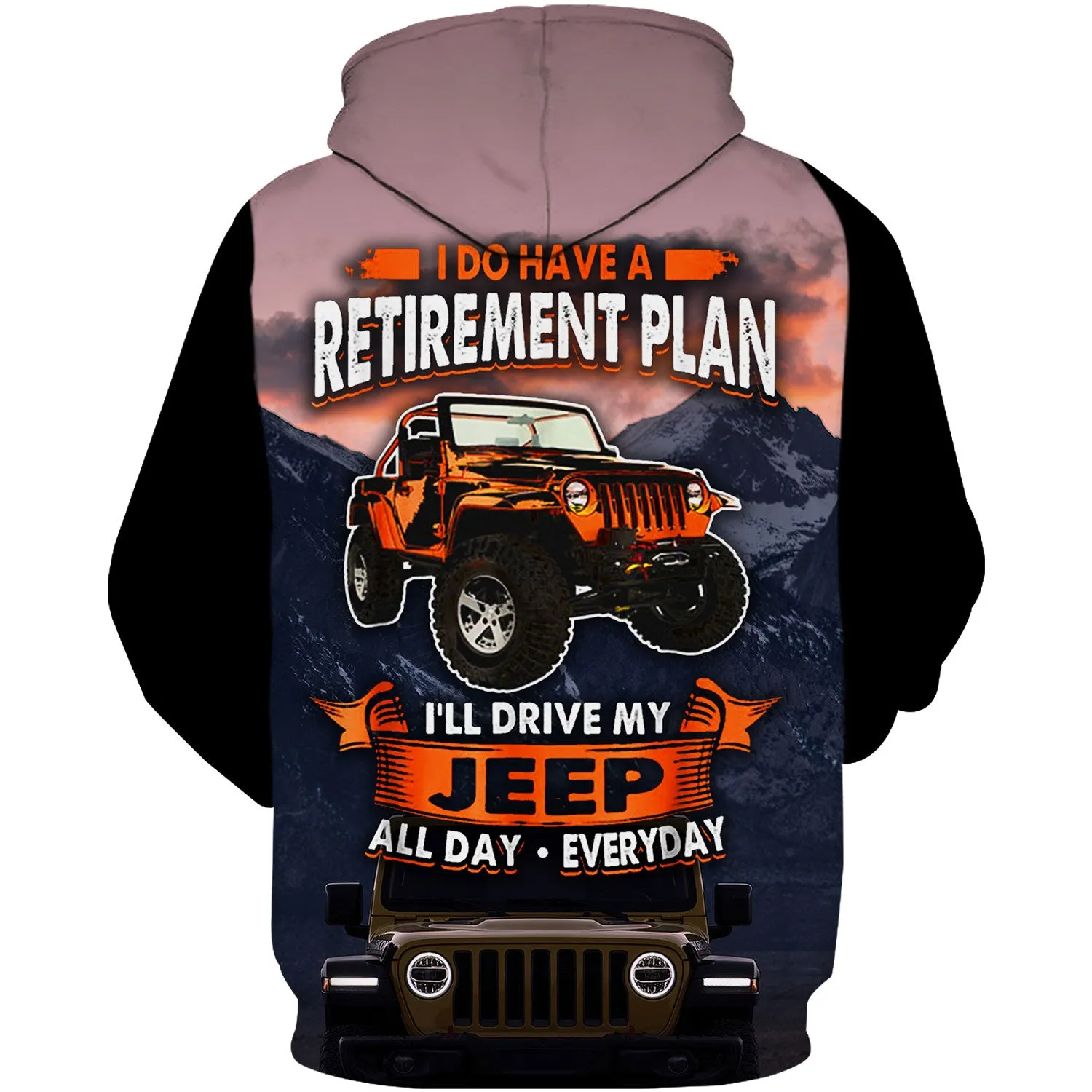 Retirement Plan, Drive Jeep All Day - Hoodie